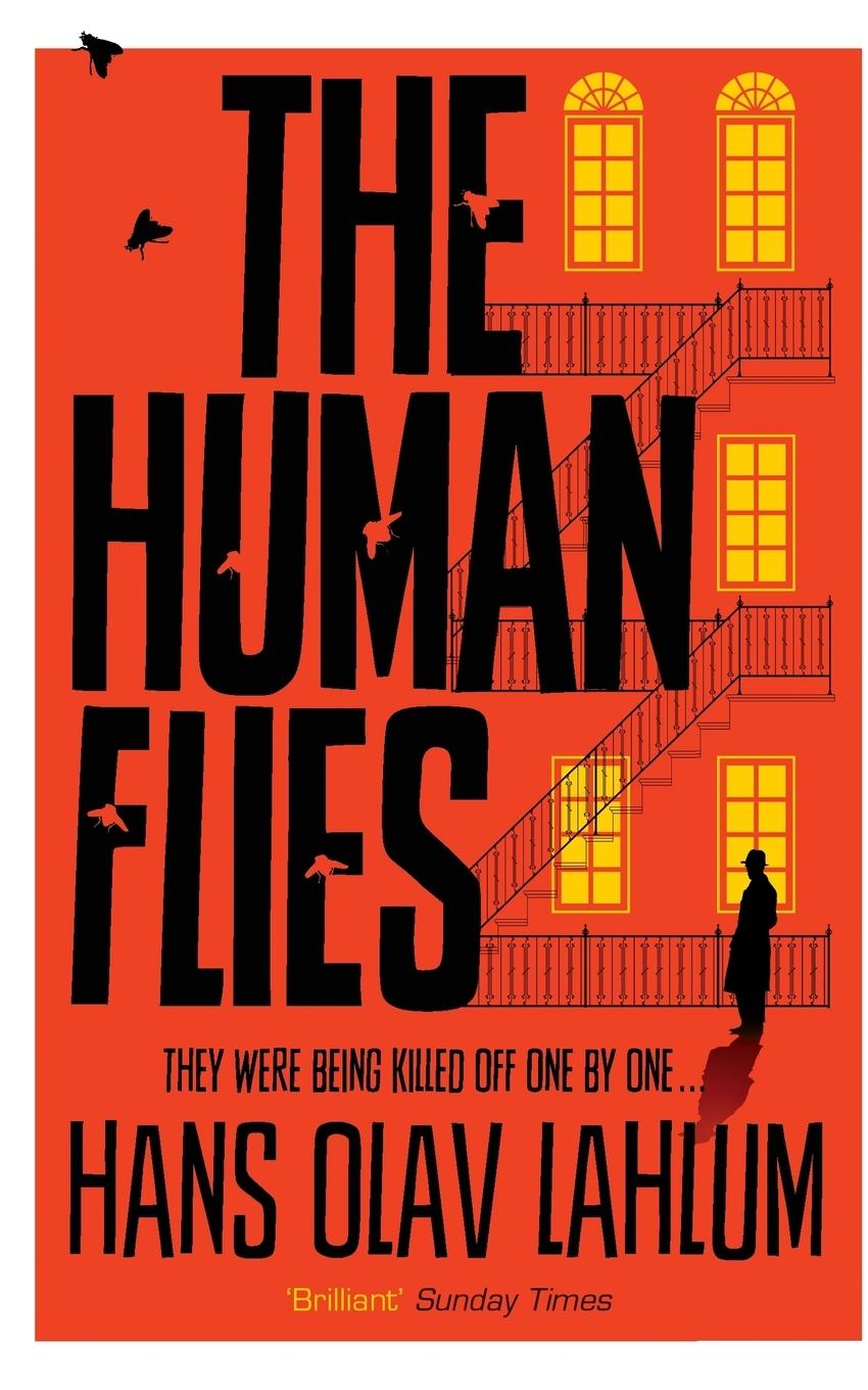 Cover: 9781447232766 | The Human Flies | Hans Olav Lahlum | Taschenbuch | 288 S. | Englisch