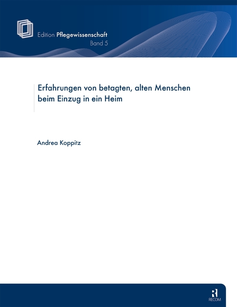 Cover: 9783897521223 | Erfahrungen von betagten, alten Menschen beim Einzug in ein Heim