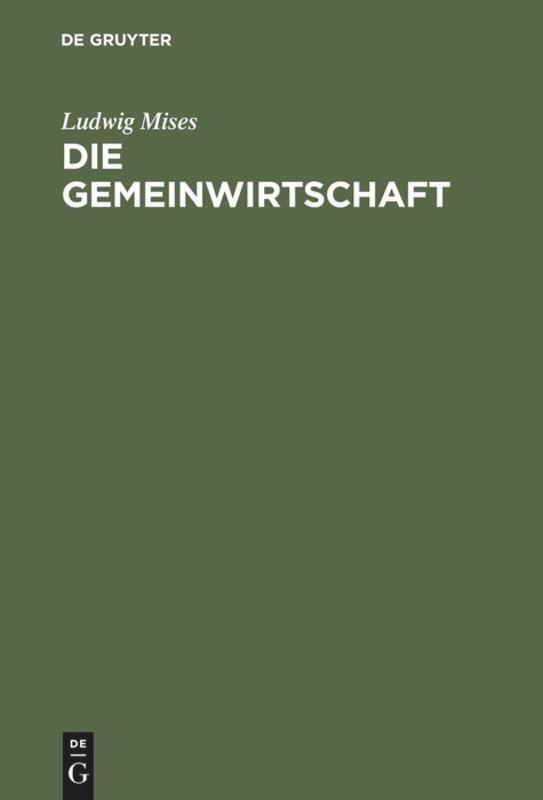 Cover: 9783828204119 | Die Gemeinwirtschaft | Untersuchungen über den Sozialismus | Mises