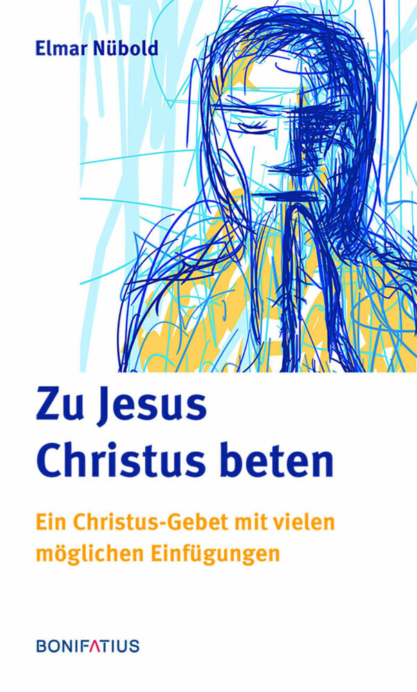 Cover: 9783897108516 | Zu Jesus Christus beten | Elmar Nübold | Taschenbuch | 255 S. | 2020