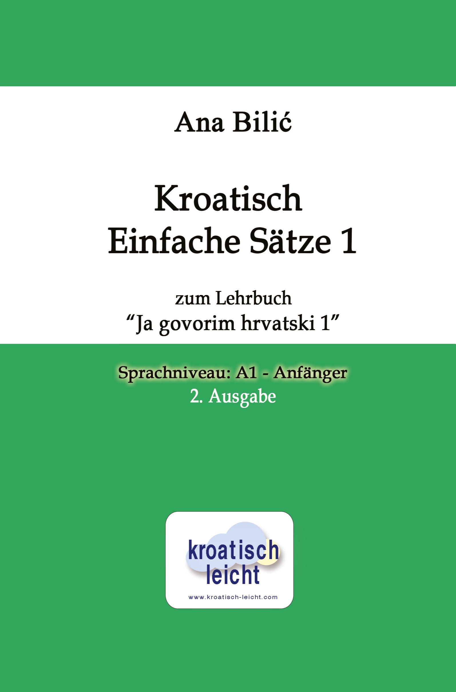 Cover: 9783759218933 | Kroatisch Einfache Sätze 1 zum Lehrbuch "Ja govorim hrvatski 1" | Buch