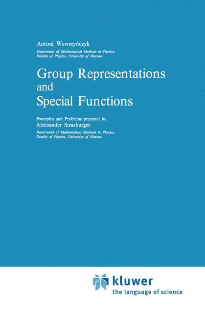 Cover: 9789027712691 | Group Representations and Special Functions | A. Wawrzynczyk | Buch