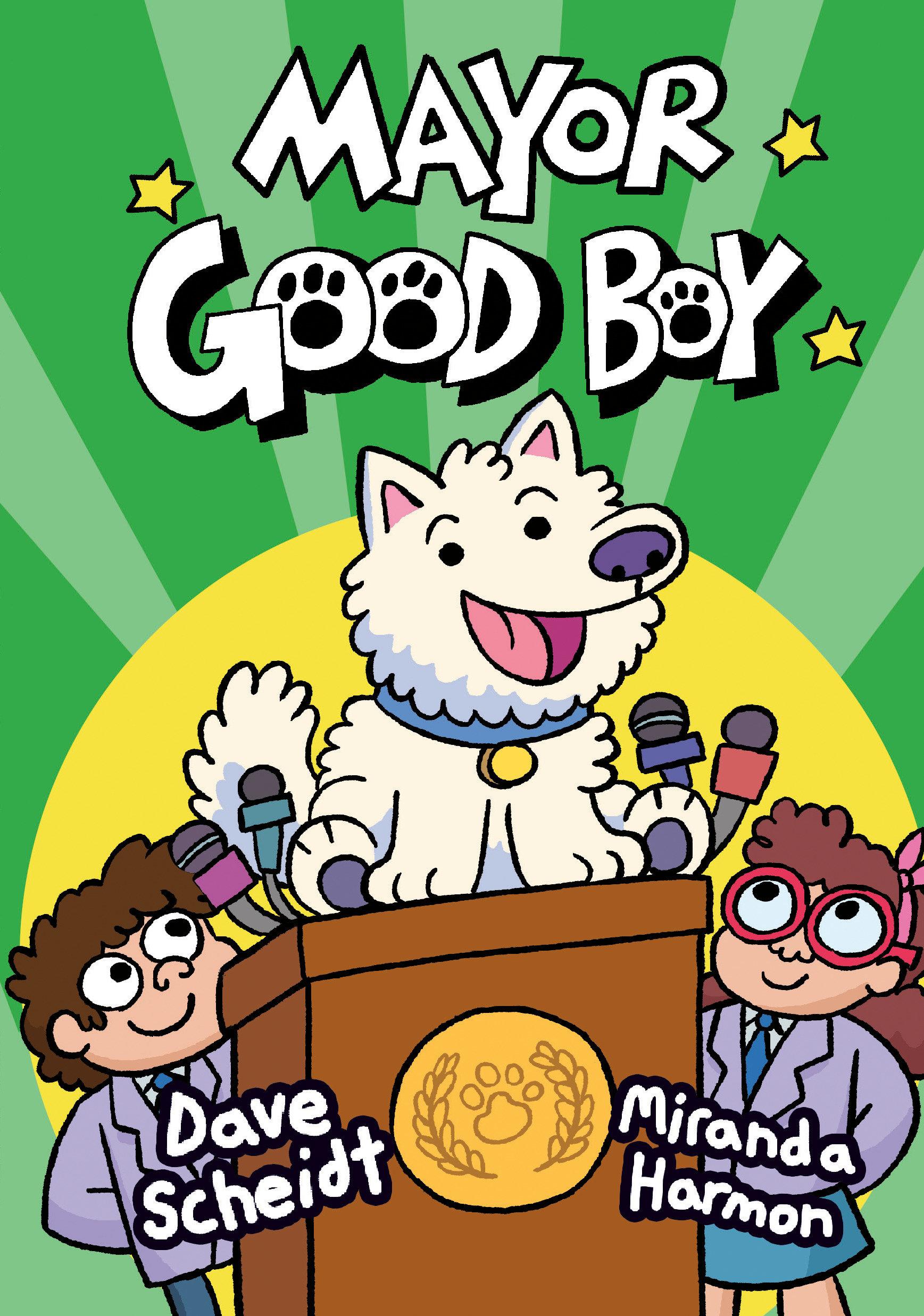 Cover: 9780593124871 | Mayor Good Boy | (A Graphic Novel) | Dave Scheidt (u. a.) | Buch