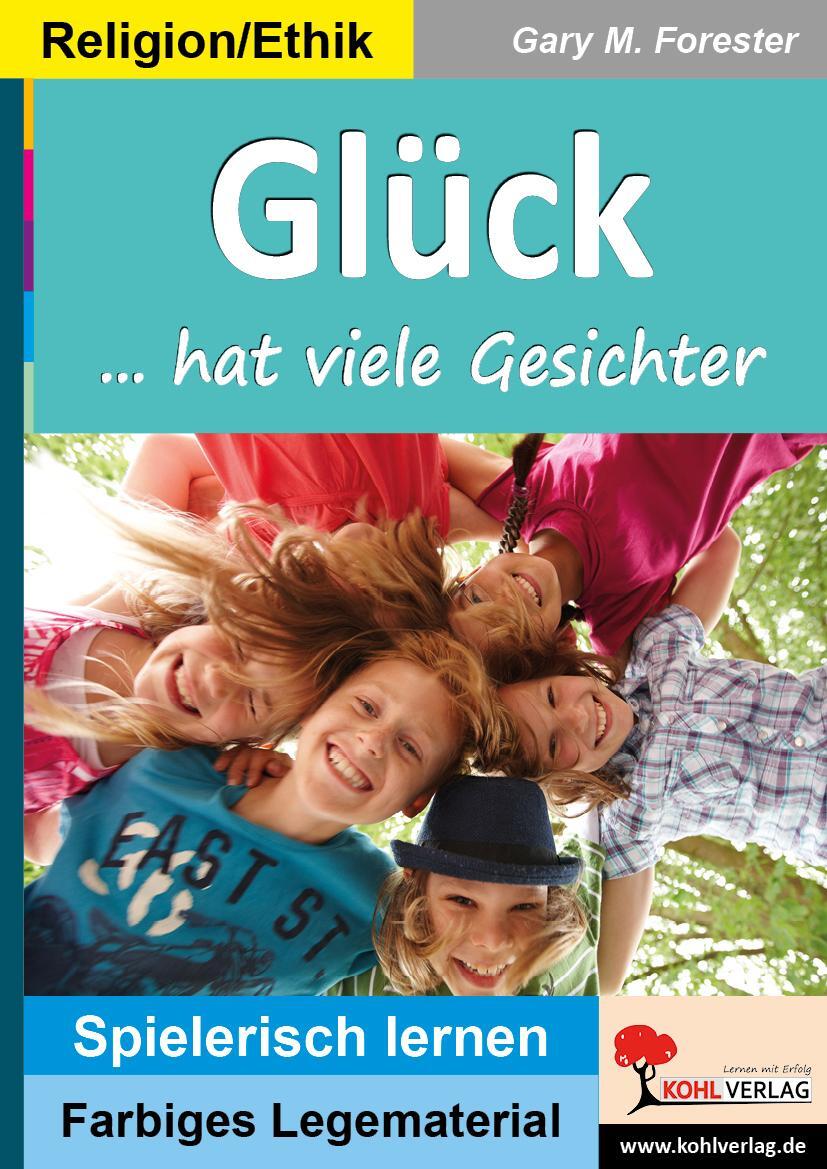 Cover: 9783960402053 | Glück | ... hat viele Gesichter! | Gary M. Forester | Broschüre | 2018