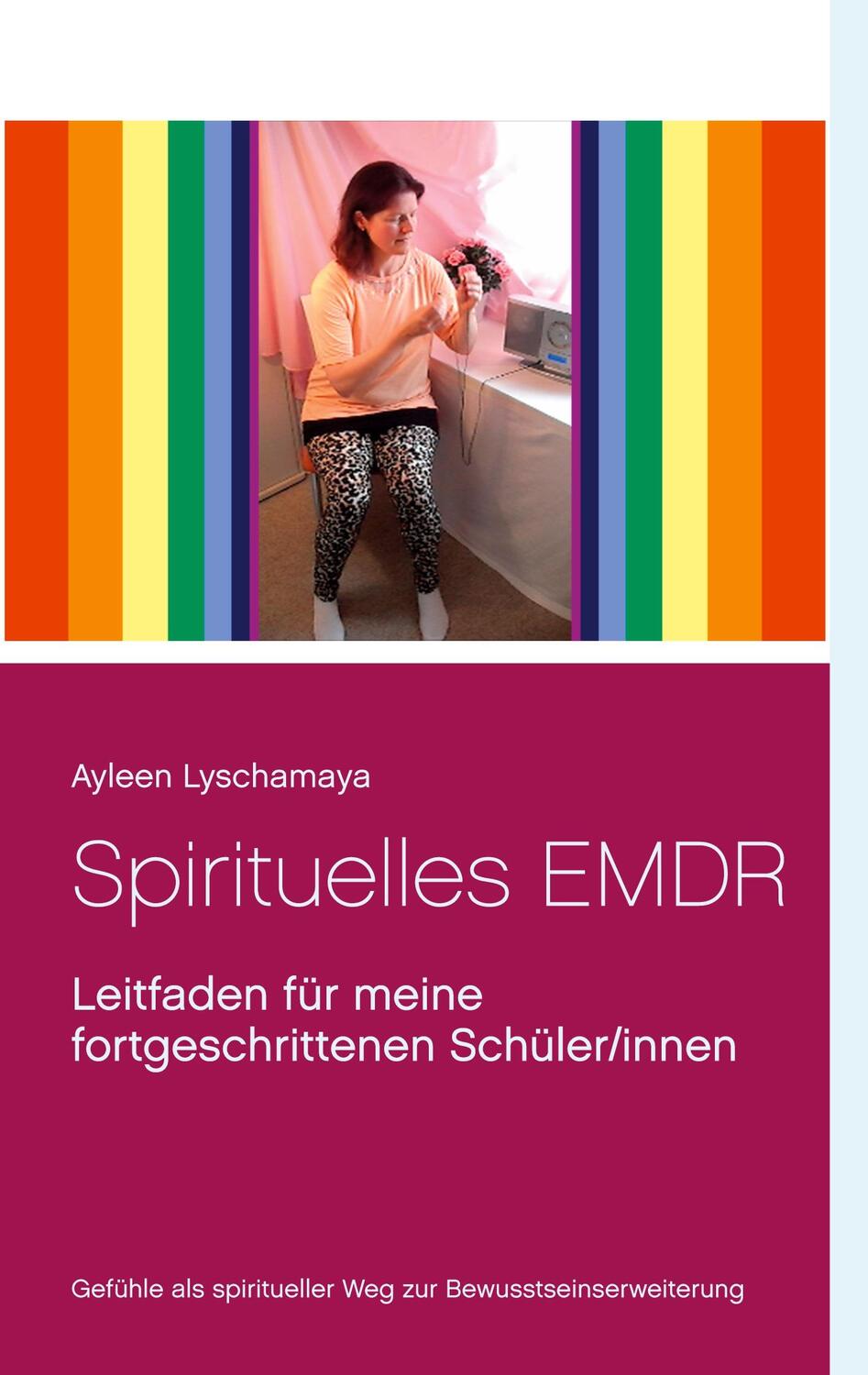 Cover: 9783748171287 | Spirituelles EMDR | Ayleen Lyschamaya | Taschenbuch | Paperback | 2024