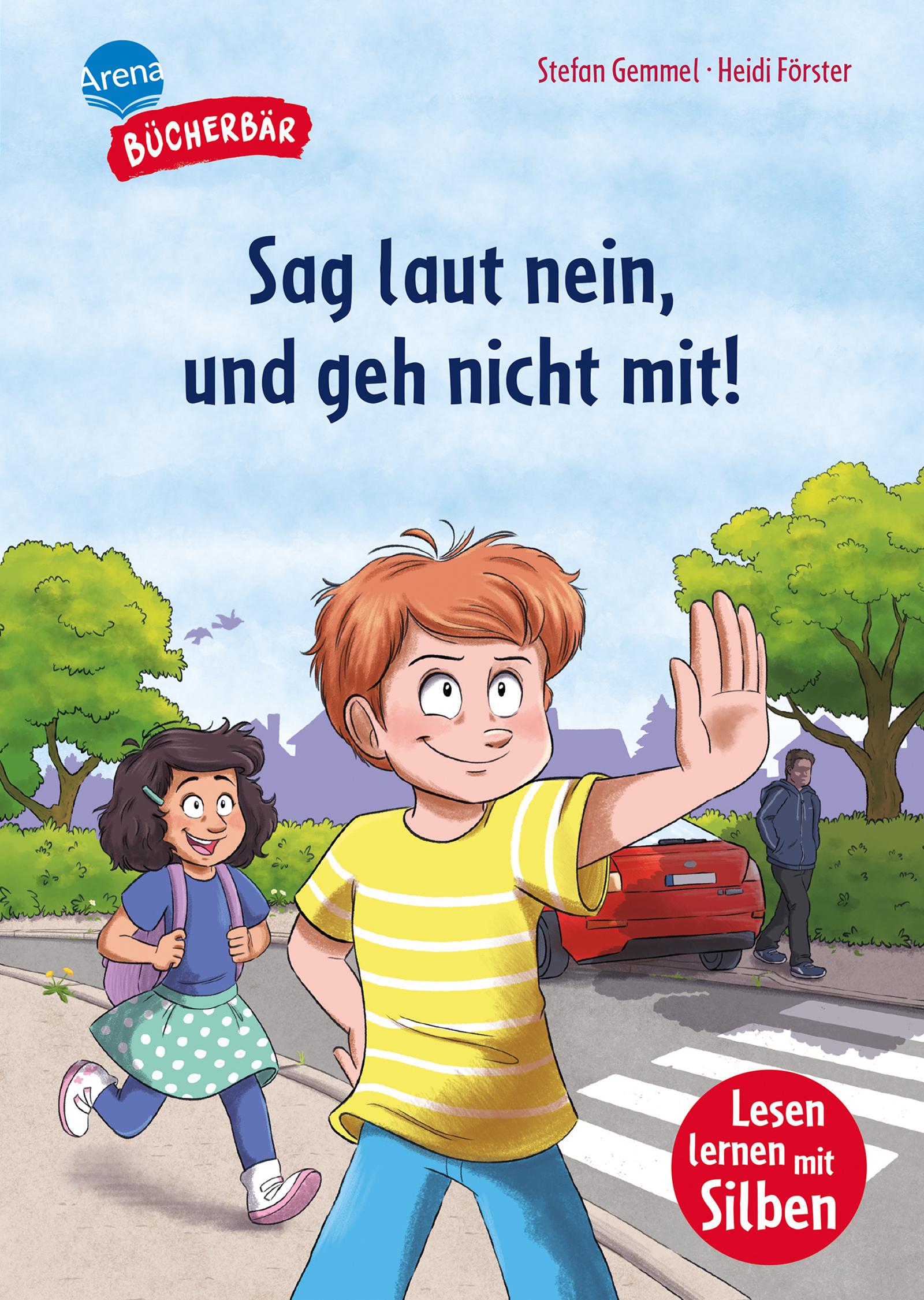 Cover: 9783401721484 | Sag laut nein, und geh nicht mit! | Stefan Gemmel | Buch | 48 S.