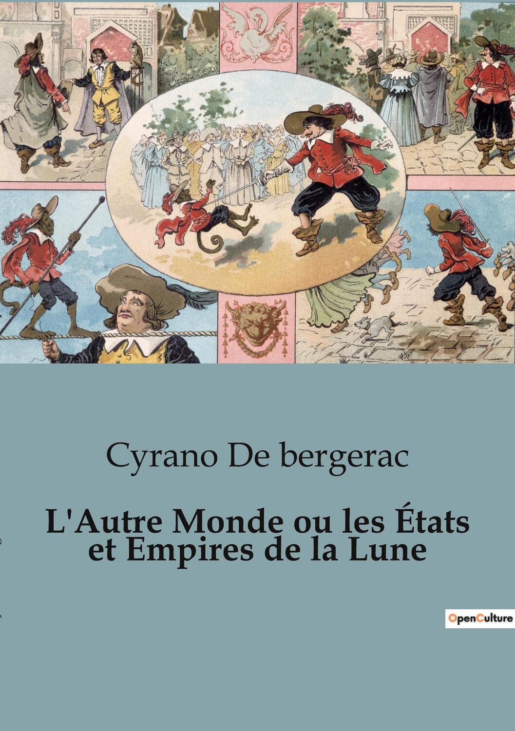 Cover: 9791041820771 | L'Autre Monde ou les États et Empires de la Lune | Cyrano De Bergerac