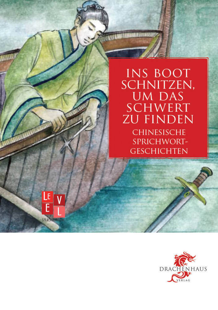 Cover: 9783943314663 | Ins Boot schnitzen, um das Schwert zu finden | Rong Wang | Taschenbuch