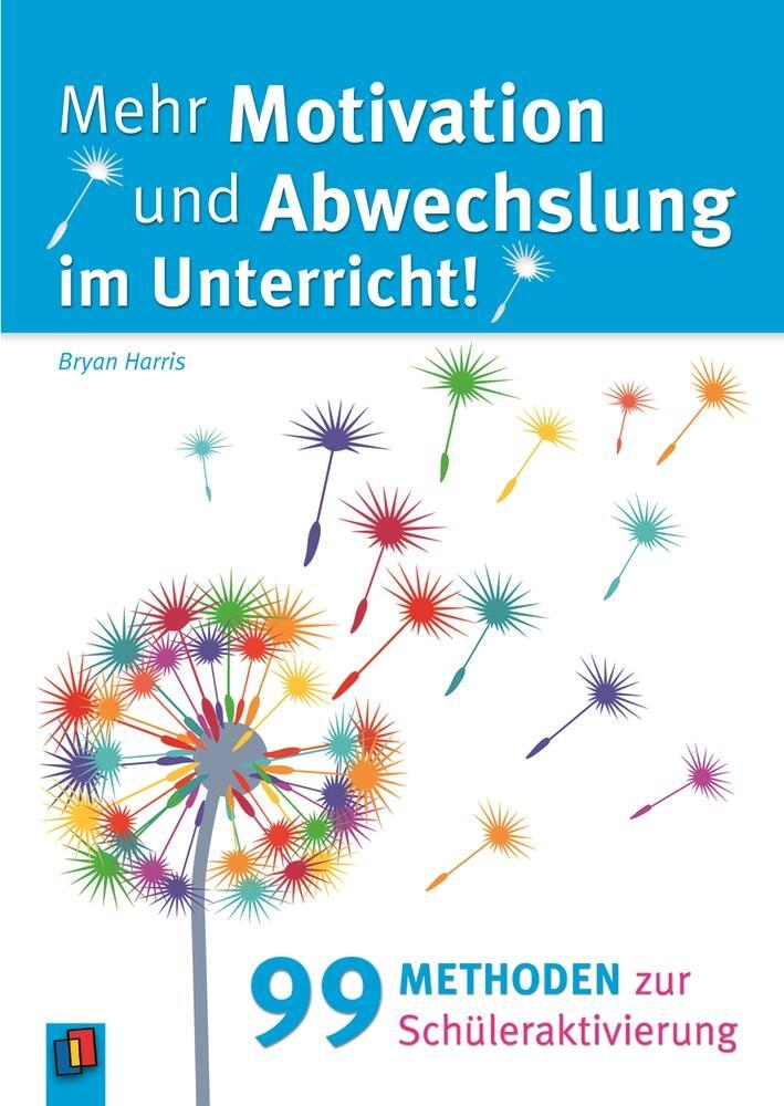 Cover: 9783834623287 | Mehr Motivation und Abwechslung im Unterricht! | Bryan Harris | Buch