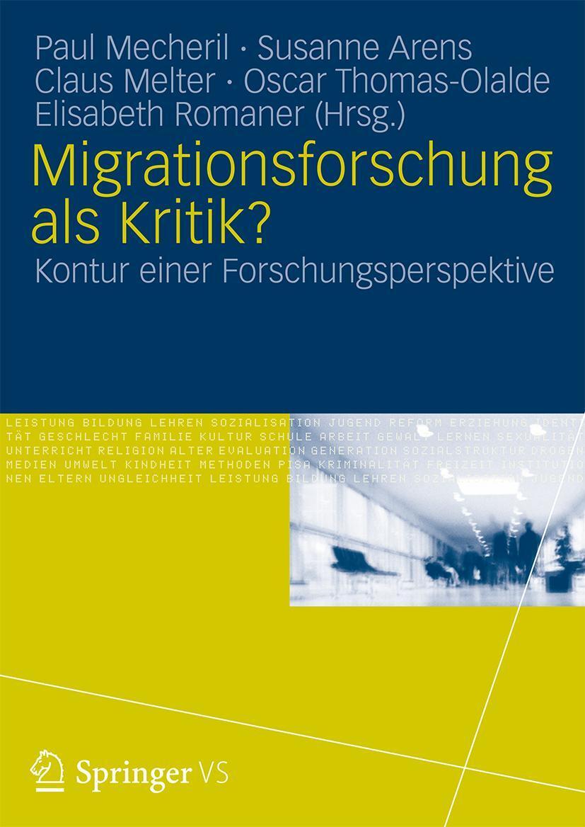 Cover: 9783531186221 | Migrationsforschung als Kritik? | Konturen einer Forschungsperspektive