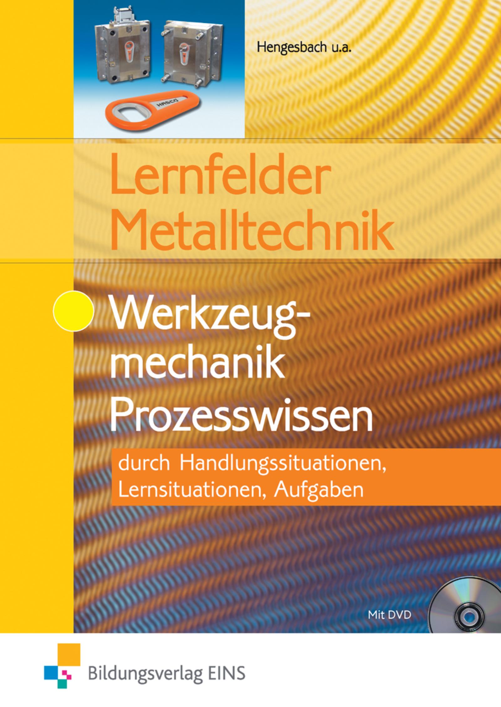 Cover: 9783427551003 | Lernfelder Metalltechnik. Werkzeugmechanik. Prozesswissen | Hengesbach