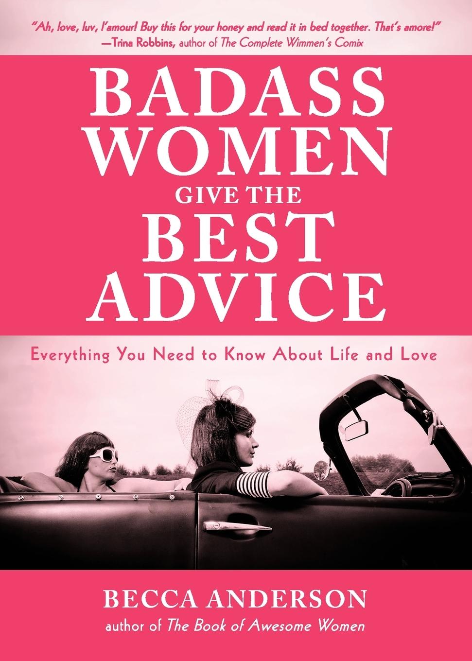 Cover: 9781633536937 | Badass Women Give the Best Advice | Becca Anderson | Taschenbuch