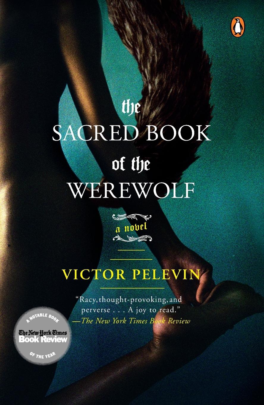 Cover: 9780143116035 | The Sacred Book of the Werewolf | A Novel | Victor Pelevin | Buch