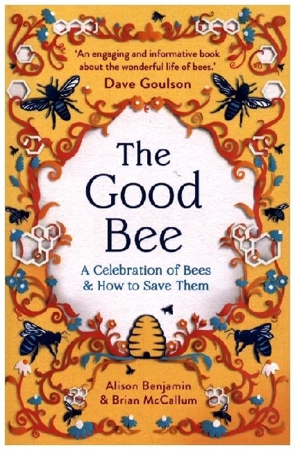 Cover: 9781789295894 | The Good Bee | A Celebration of Bees - And How to Save Them | Buch