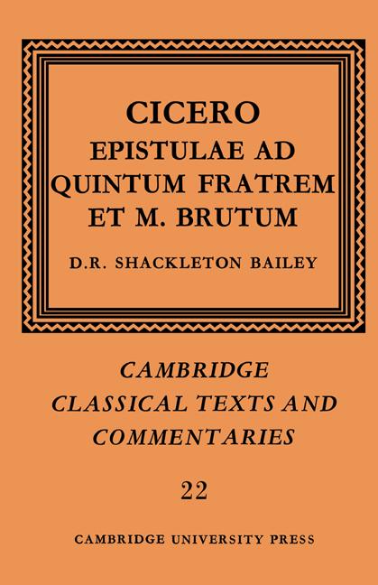 Cover: 9780521607001 | Cicero | Epistulae Ad Quintum Fratrem Et M. Brutum | Bailey (u. a.)