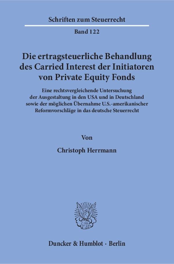 Cover: 9783428145782 | Die ertragsteuerliche Behandlung des Carried Interest der...