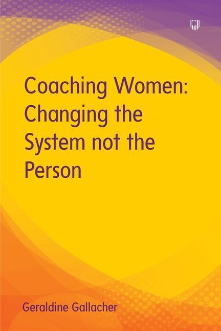 Cover: 9780335251209 | Coaching Women: Changing the System not the Person | Gallacher | Buch