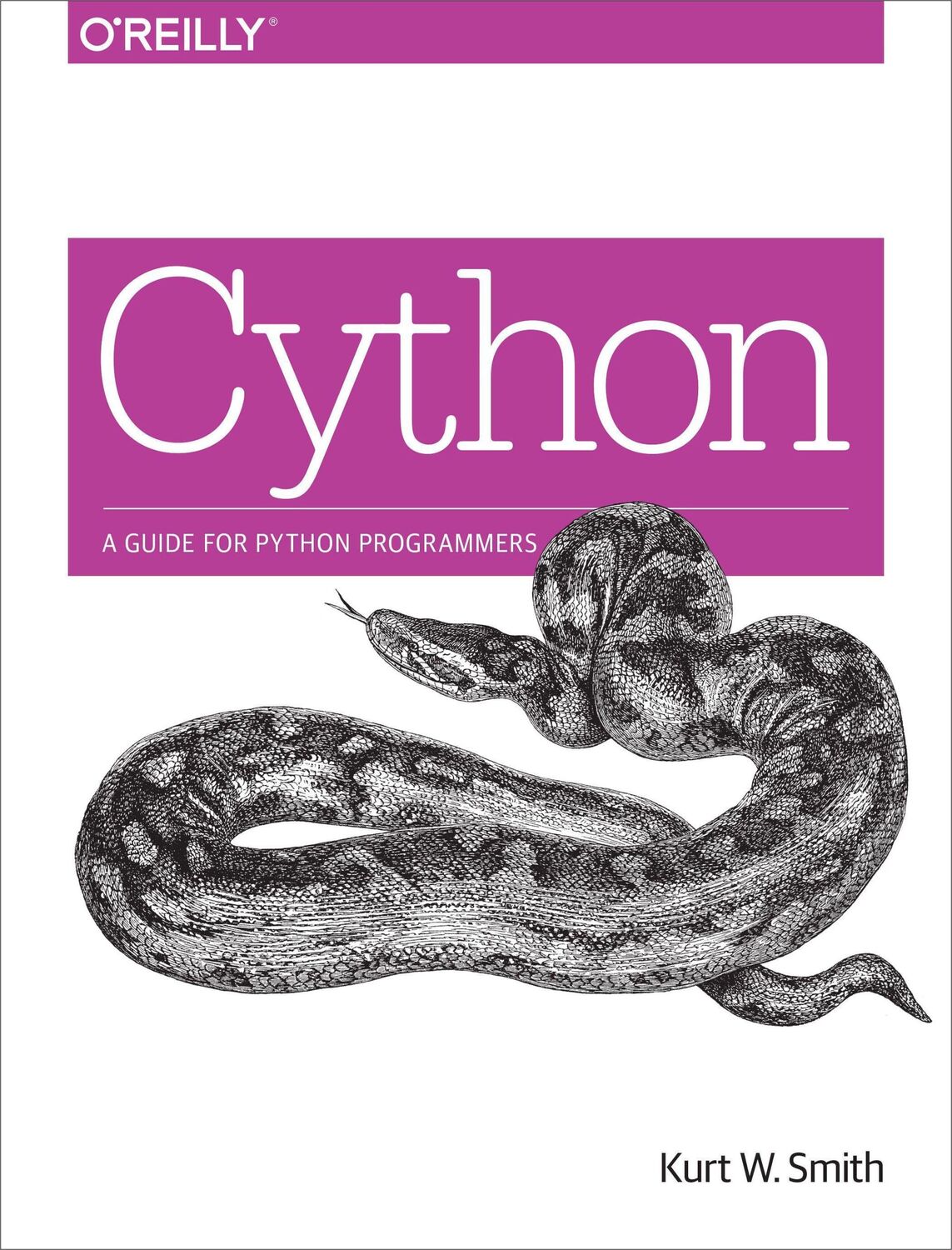 Cover: 9781491901557 | Cython | A Guide for Python Programmers | Kurt Smith | Taschenbuch