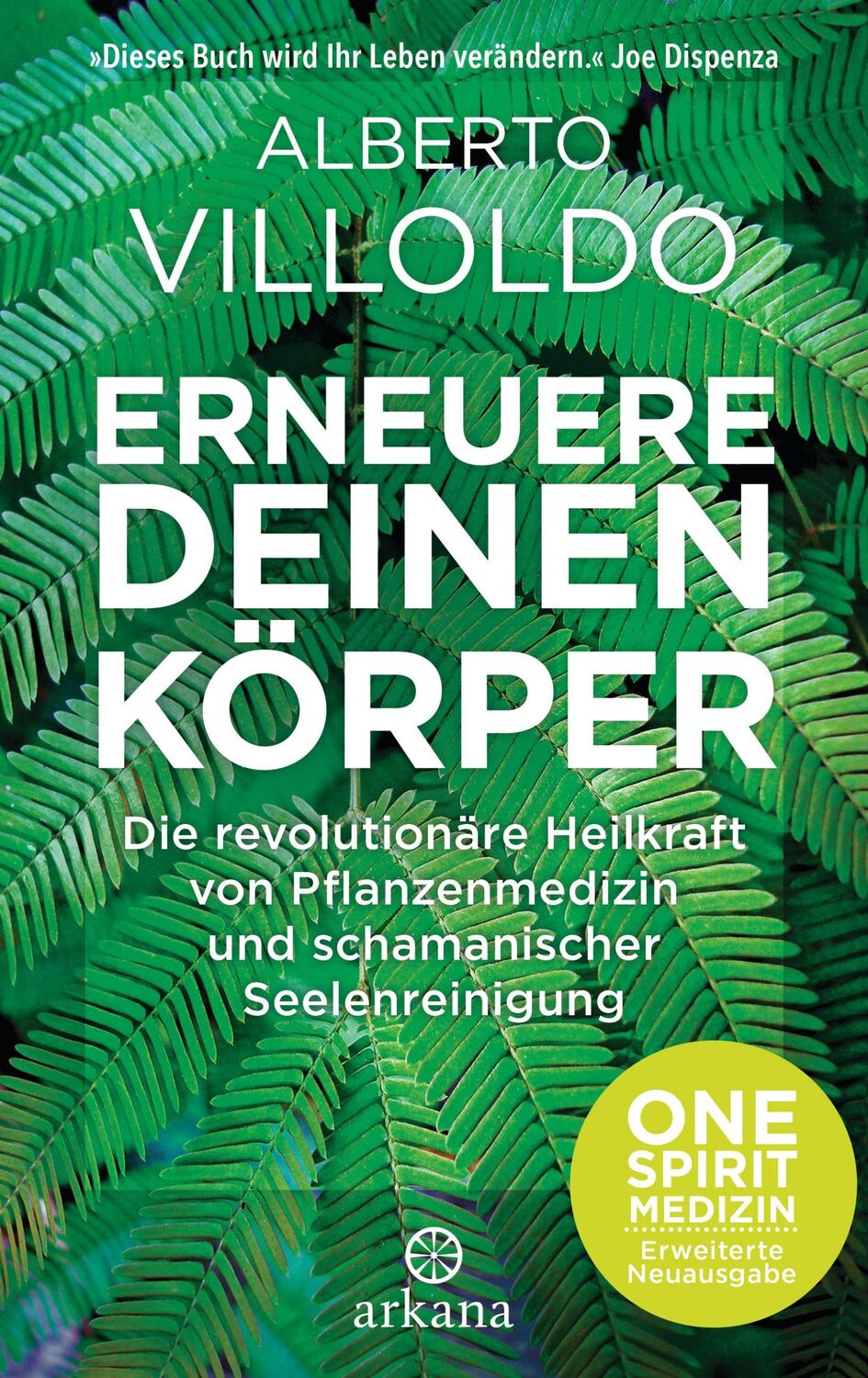 Cover: 9783442342709 | Erneuere deinen Körper | Alberto Villoldo | Buch | 368 S. | Deutsch