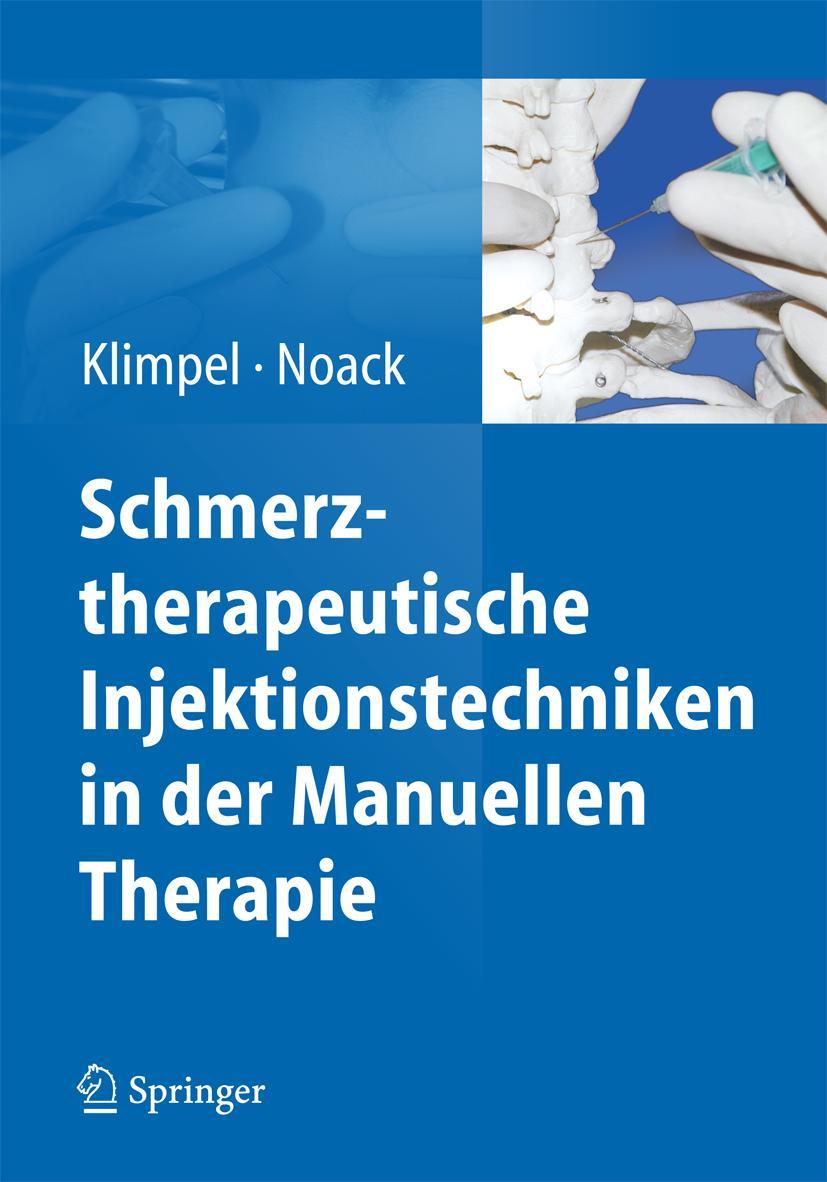 Cover: 9783662445396 | Schmerztherapeutische Injektionstechniken in der Manuellen Therapie