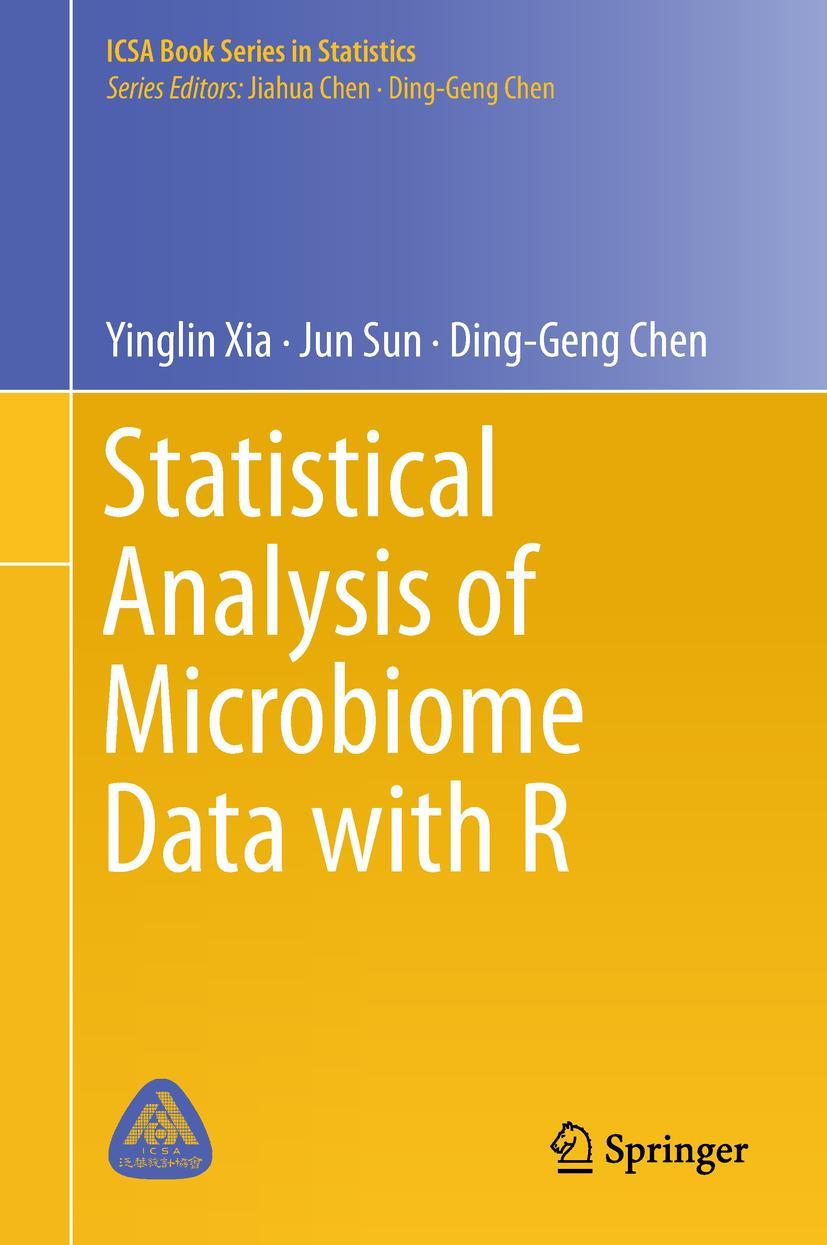 Cover: 9789811315336 | Statistical Analysis of Microbiome Data with R | Yinglin Xia (u. a.)