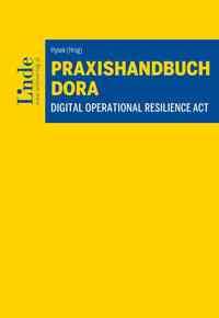 Cover: 9783707351330 | Praxishandbuch Digital Operational Resilience Act DORA | Michael Hysek