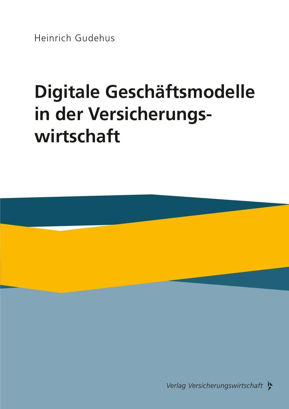 Cover: 9783963293900 | Digitale Geschäftsmodelle in der Versicherungswirtschaft | Gudehus