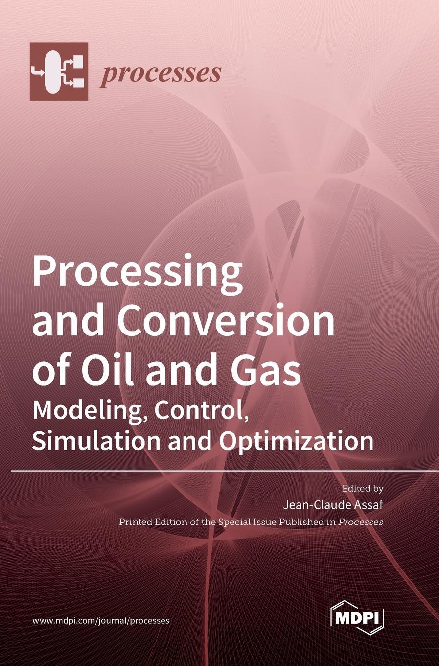 Cover: 9783036567235 | Processing and Conversion of Oil and Gas | Buch | Englisch | 2023