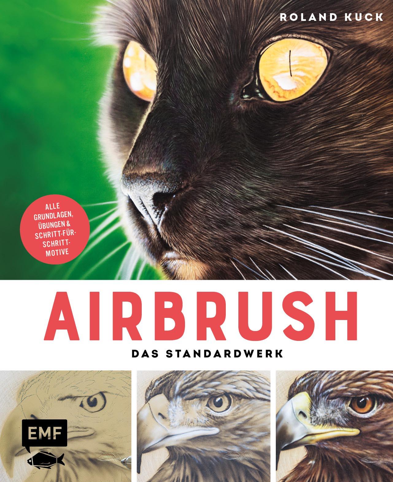 Cover: 9783745916454 | Airbrush - Das Standardwerk | Roland Kuck | Buch | 240 S. | Deutsch