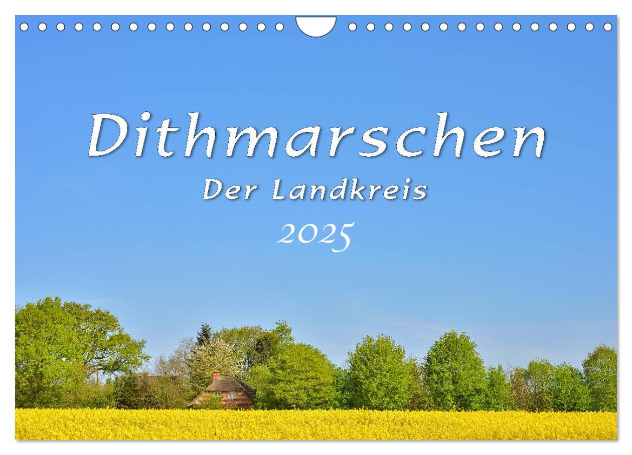 Cover: 9783435741458 | Dithmarschen - Der Landkreis (Wandkalender 2025 DIN A4 quer),...