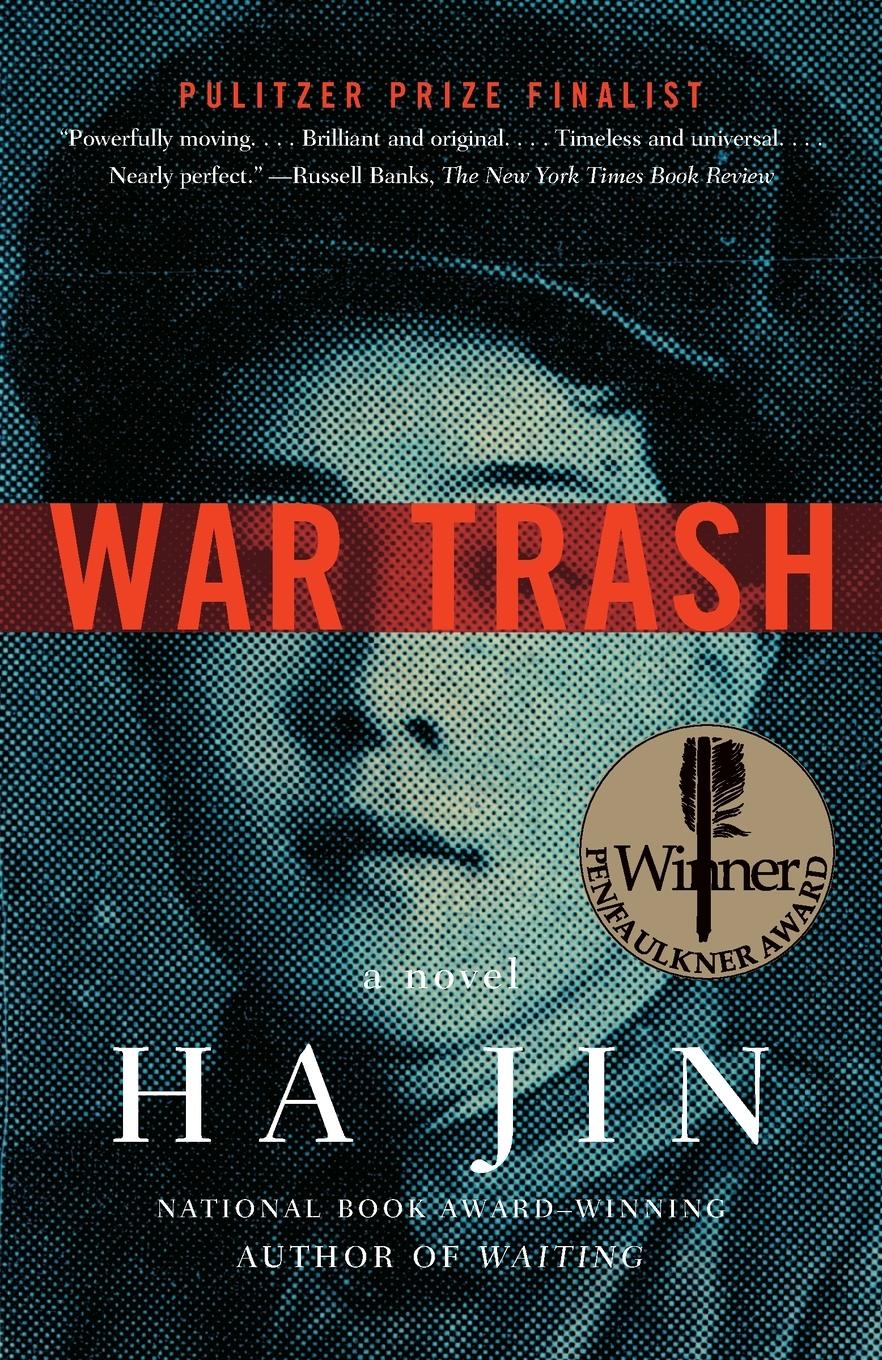 Cover: 9781400075799 | War Trash | Ha Jin | Taschenbuch | Einband - flex.(Paperback) | 2005