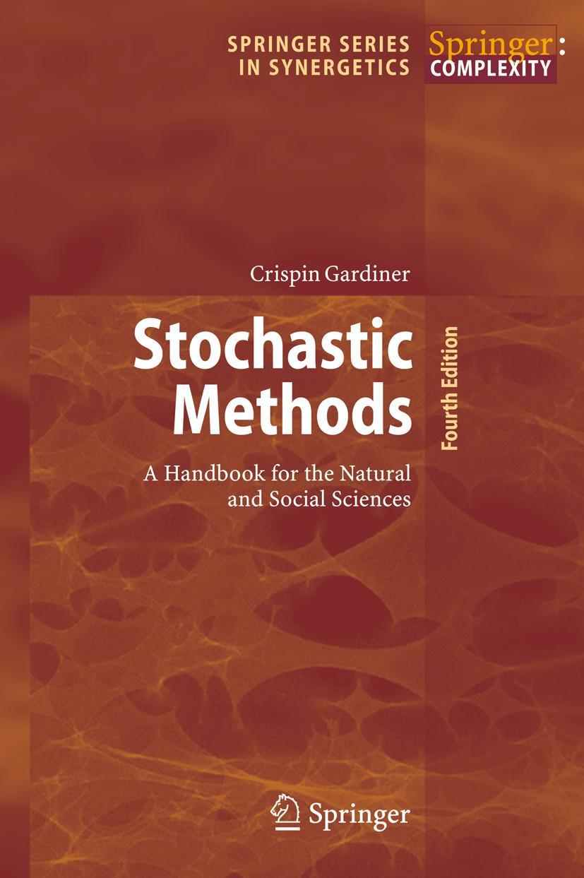 Cover: 9783642089626 | Stochastic Methods | A Handbook for the Natural and Social Sciences