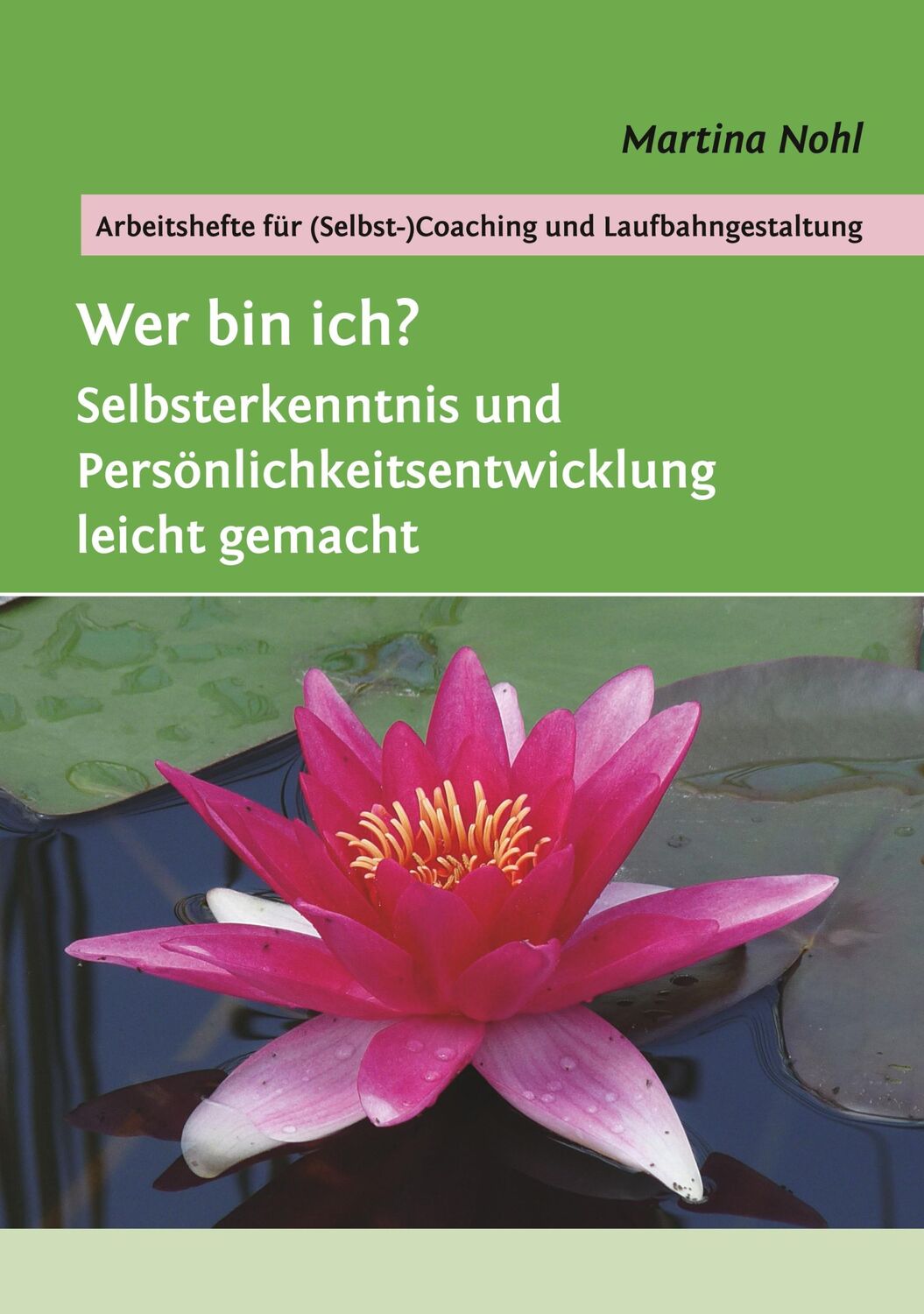 Cover: 9783848214228 | Wer bin ich? | Martina Nohl | Taschenbuch | Paperback | 100 S. | 2019