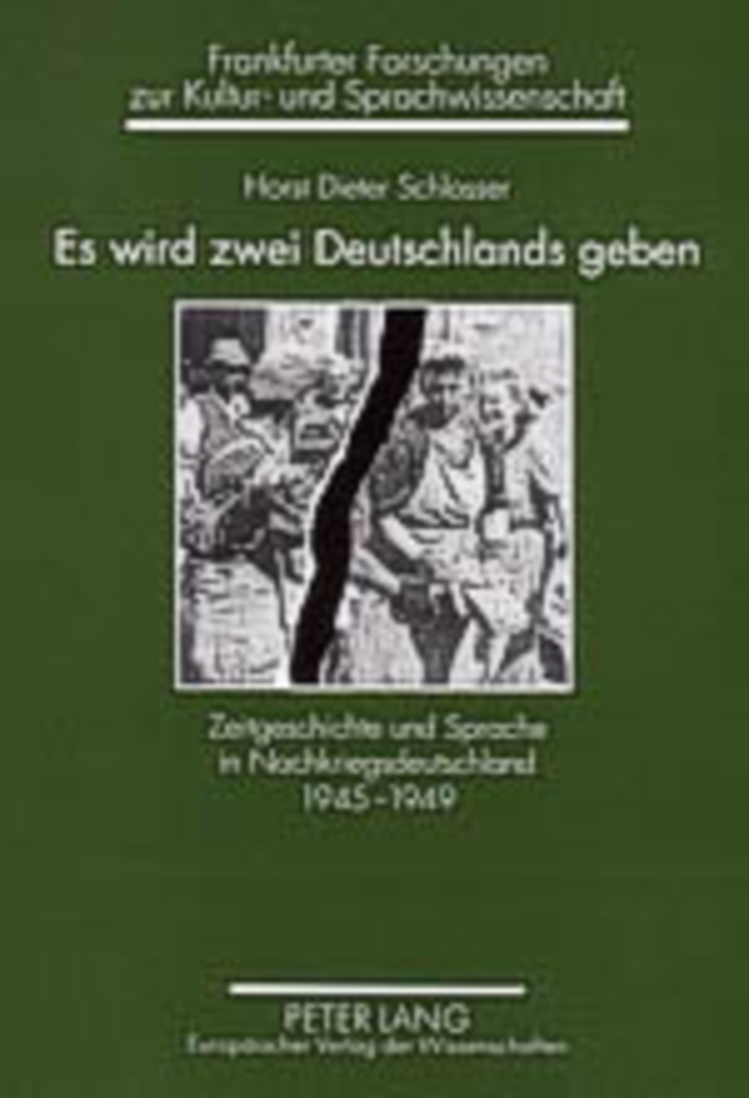 Cover: 9783631537053 | Es wird zwei Deutschlands geben | Horst Dieter Schlosser | Taschenbuch