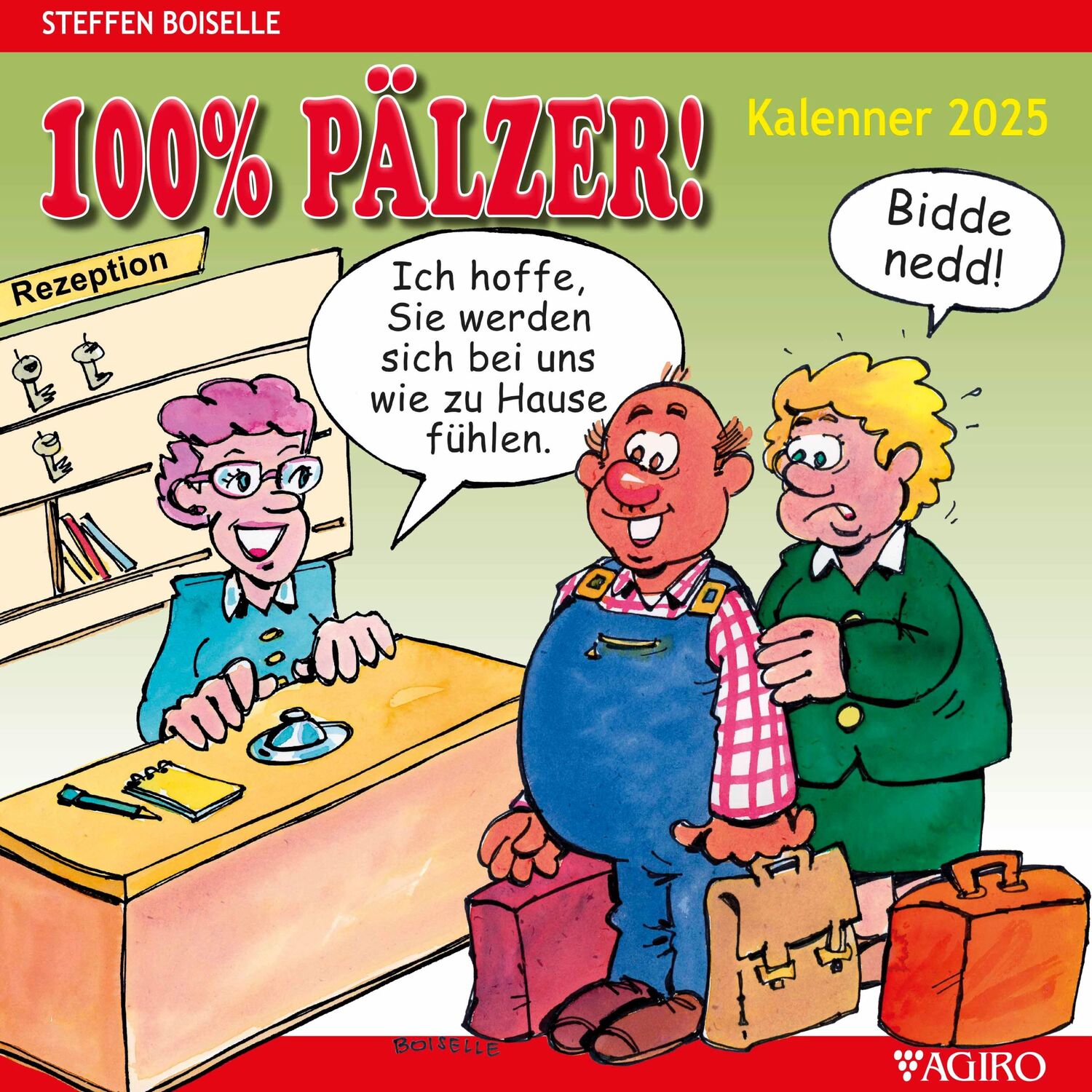 Cover: 9783946587675 | 100% PÄLZER! Kalenner 2025 | Steffen Boiselle | Kalender | 25 S.