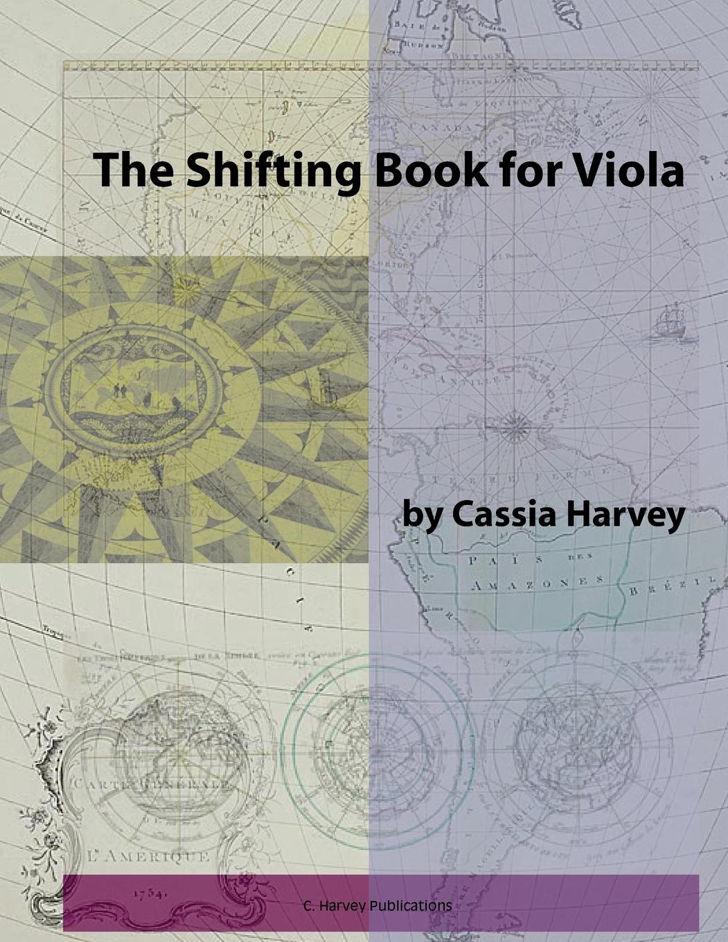 Cover: 9781932823721 | The Shifting Book for Viola | Cassia Harvey | Taschenbuch | Englisch