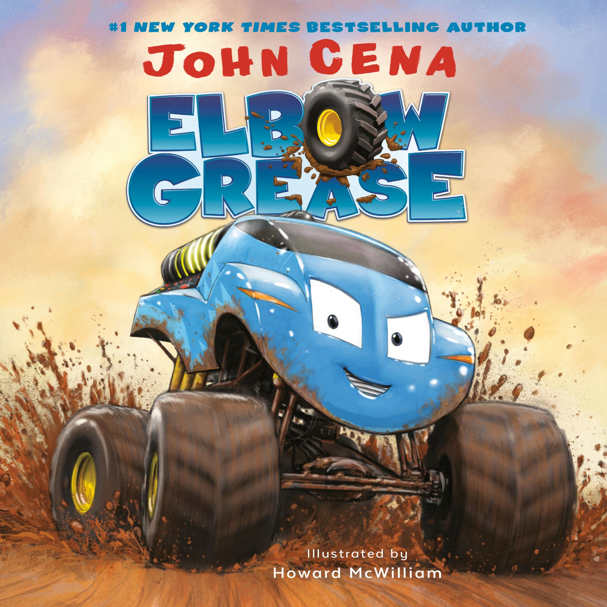 Cover: 9781524773564 | Elbow Grease | John Cena | Buch | Elbow Grease | Kinder-Pappbuch