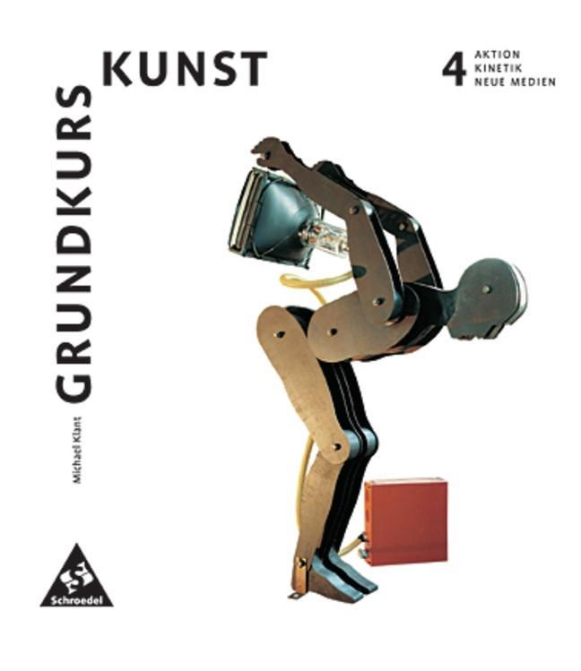 Cover: 9783507100138 | Grundkurs Kunst - Ausgabe 2002 für die Sekundarstufe II | Klant | Buch