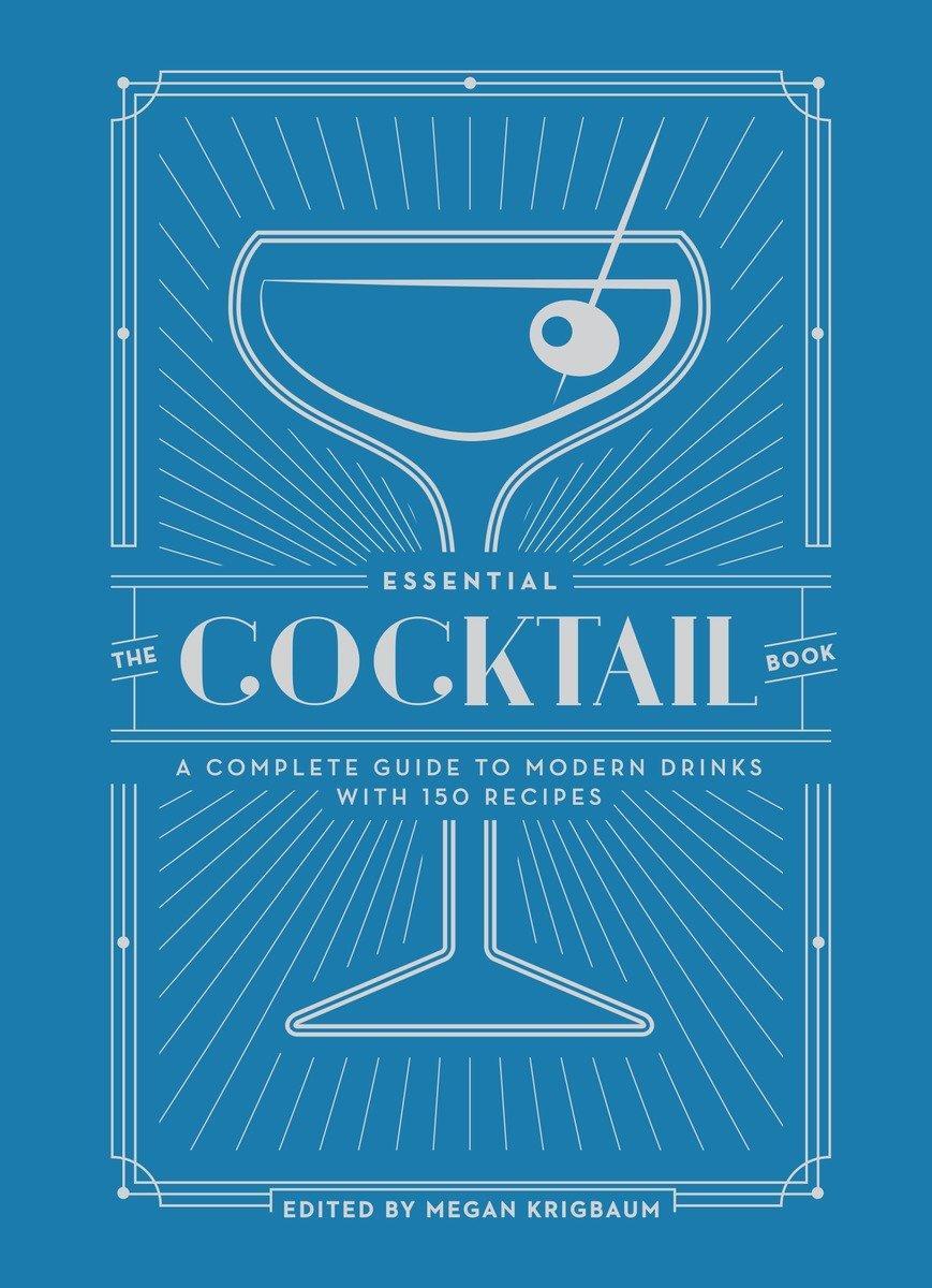 Cover: 9780399579318 | The Essential Cocktail Book | Megan Krigbaum | Buch | Englisch | 2017