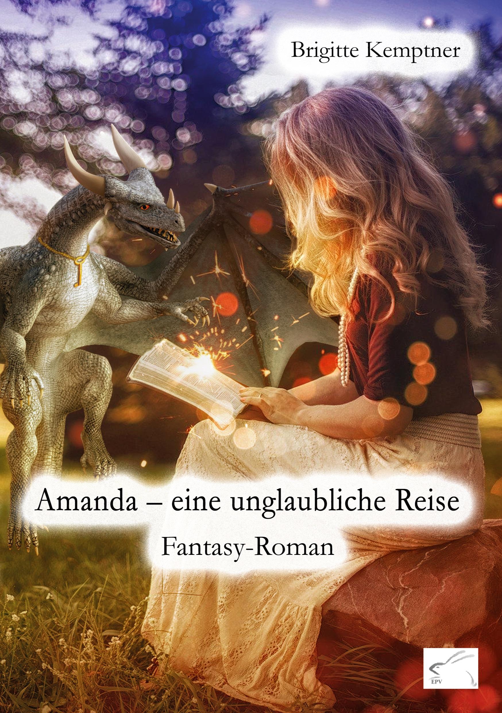 Cover: 9783961740680 | Amanda - eine unglaubliche Reise | Fantasy-Roman | Brigitte Kemptner