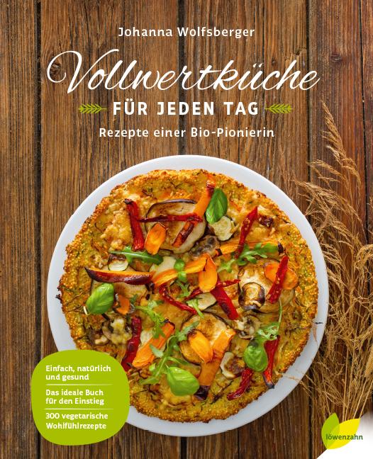 Cover: 9783706625470 | Vollwertküche für jeden Tag | Rezepte einer Bio-Pionierin | Buch