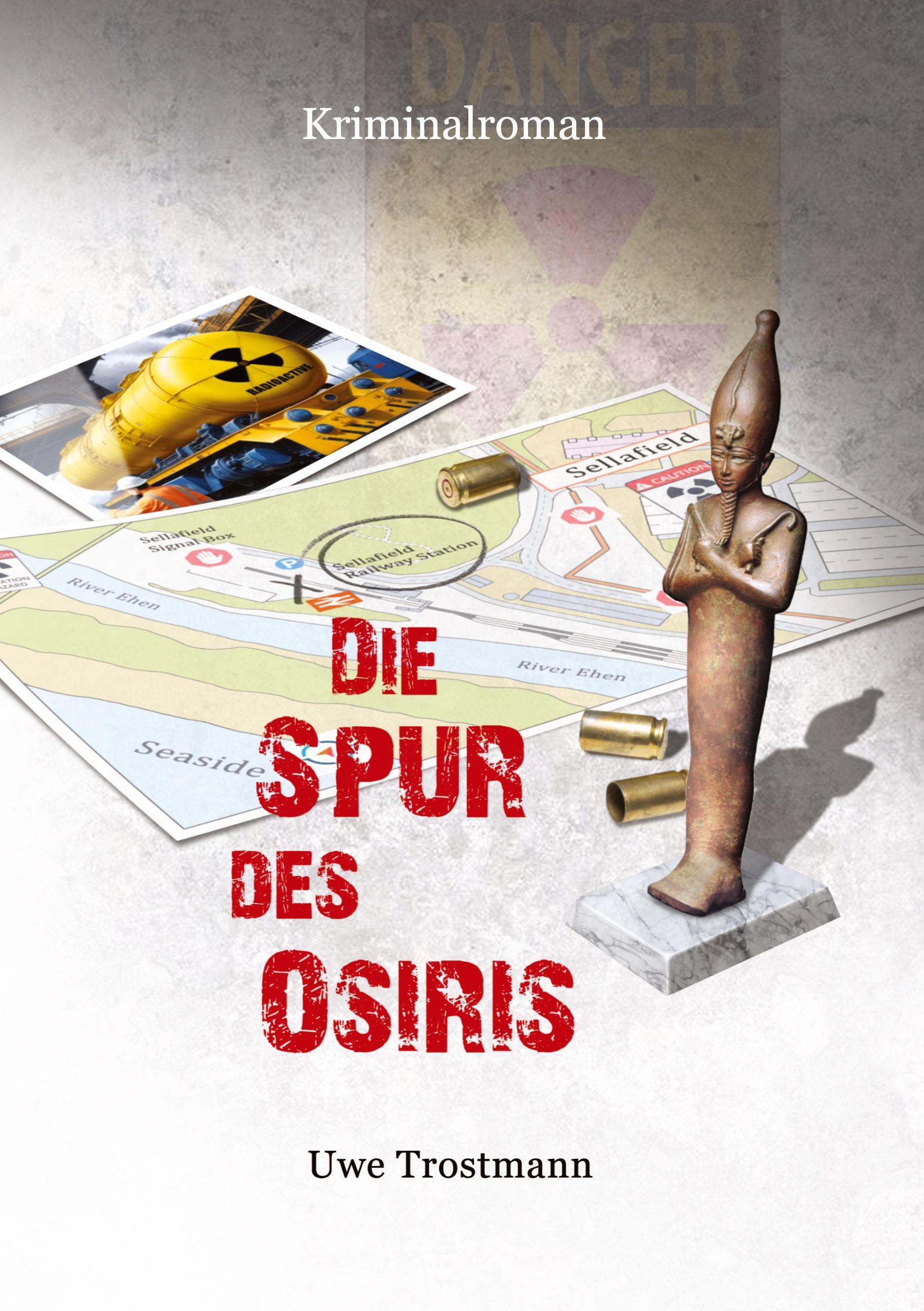 Cover: 9783384271587 | Die Spur des Osiris | Kriminalroman | Uwe Trostmann | Taschenbuch