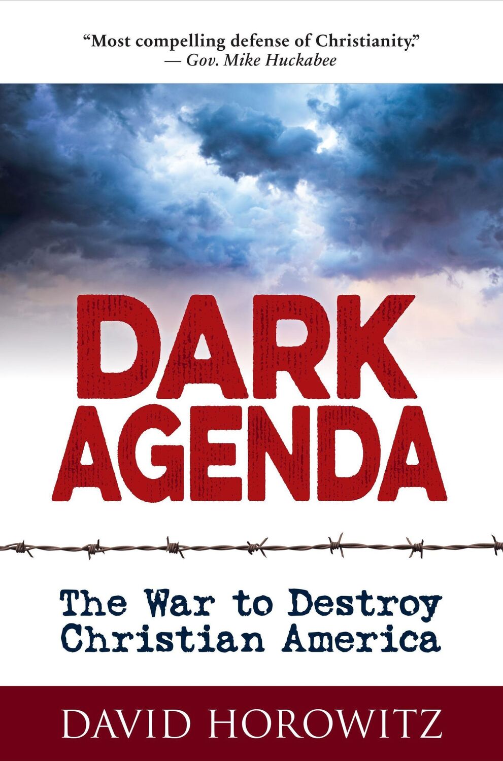 Cover: 9781630061142 | Dark Agenda | The War to Destroy Christian America | David Horowitz