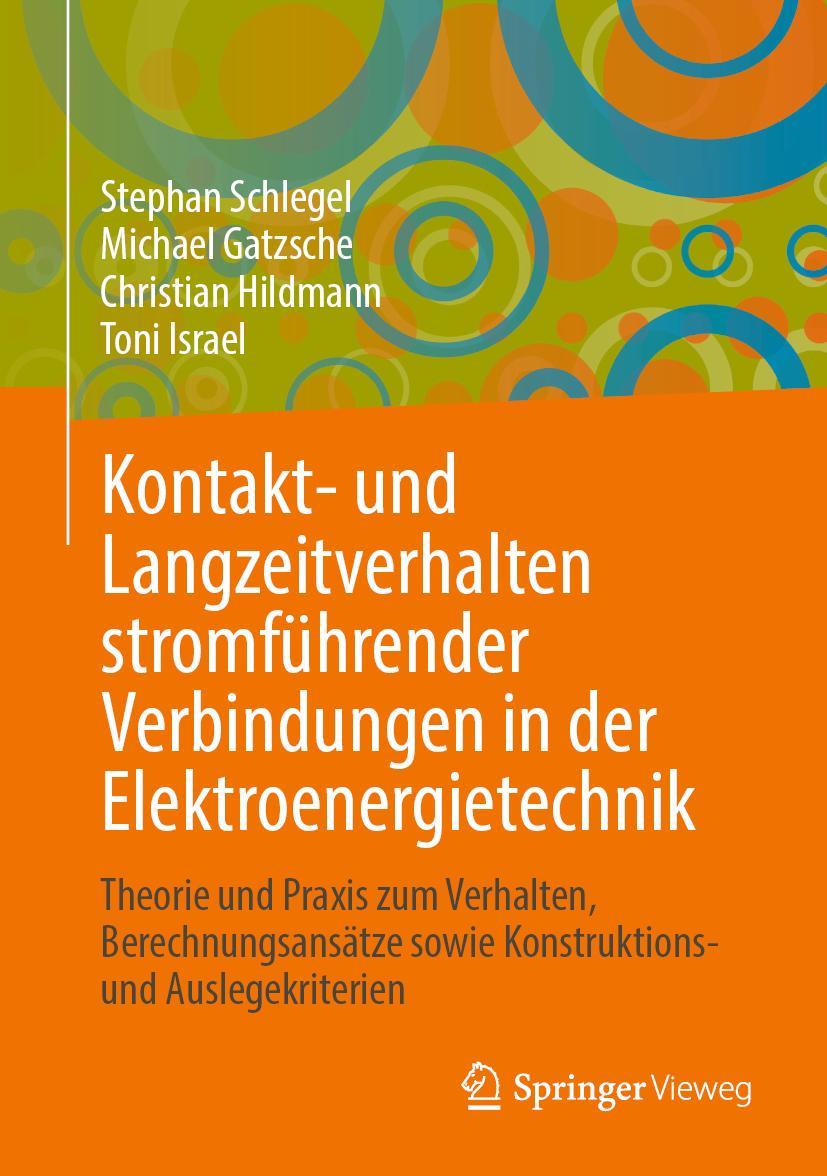 Cover: 9783662646571 | Kontakt- und Langzeitverhalten stromführender Verbindungen in der...