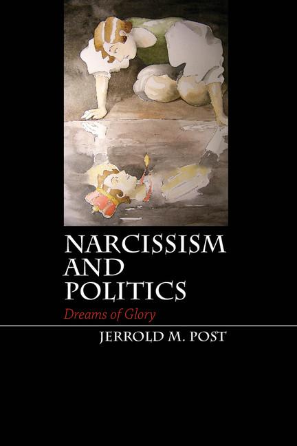 Cover: 9781107401297 | Narcissism and Politics | Jerrold M. Post | Taschenbuch | Paperback