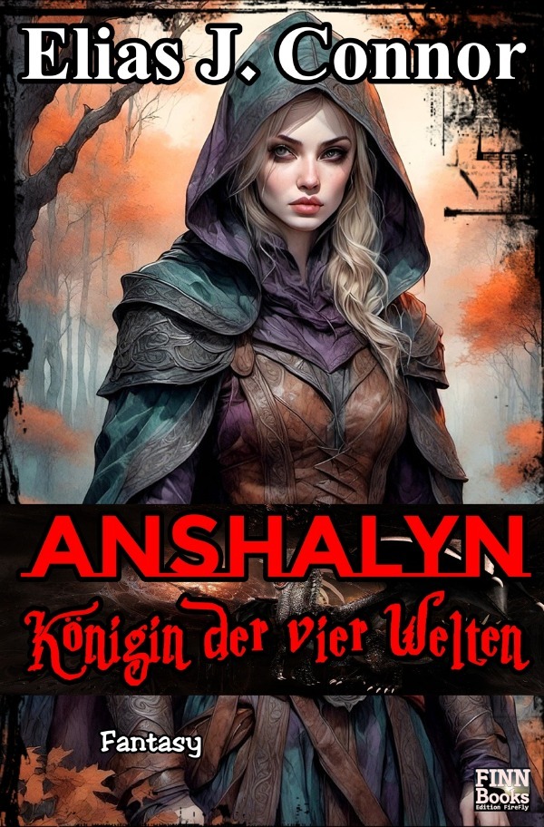 Cover: 9783759893826 | Anshalyn - Königin der vier Welten | DE | Elias J. Connor | Buch