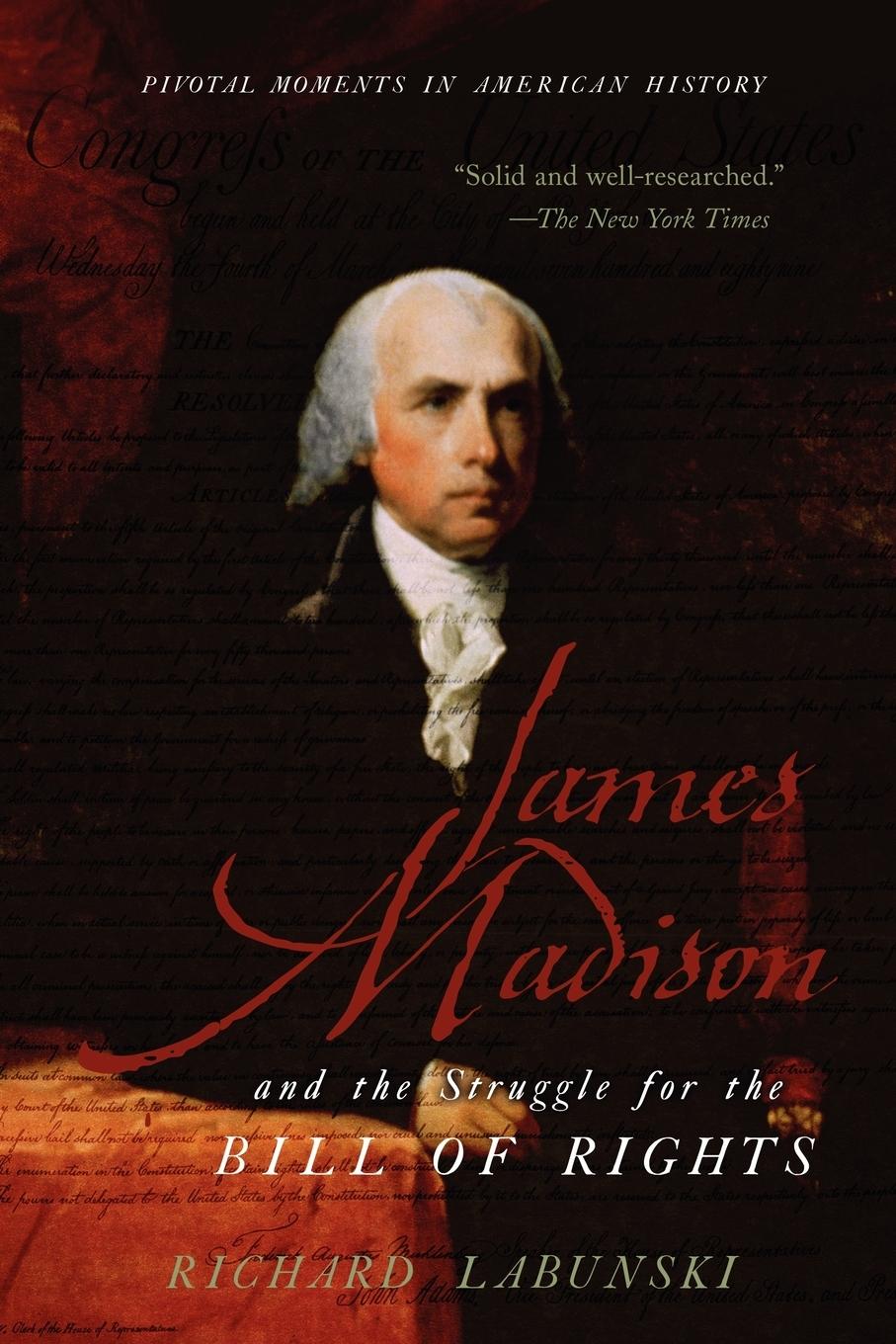 Cover: 9780195341423 | James Madison and the Struggle for the Bill of Rights | Labunski