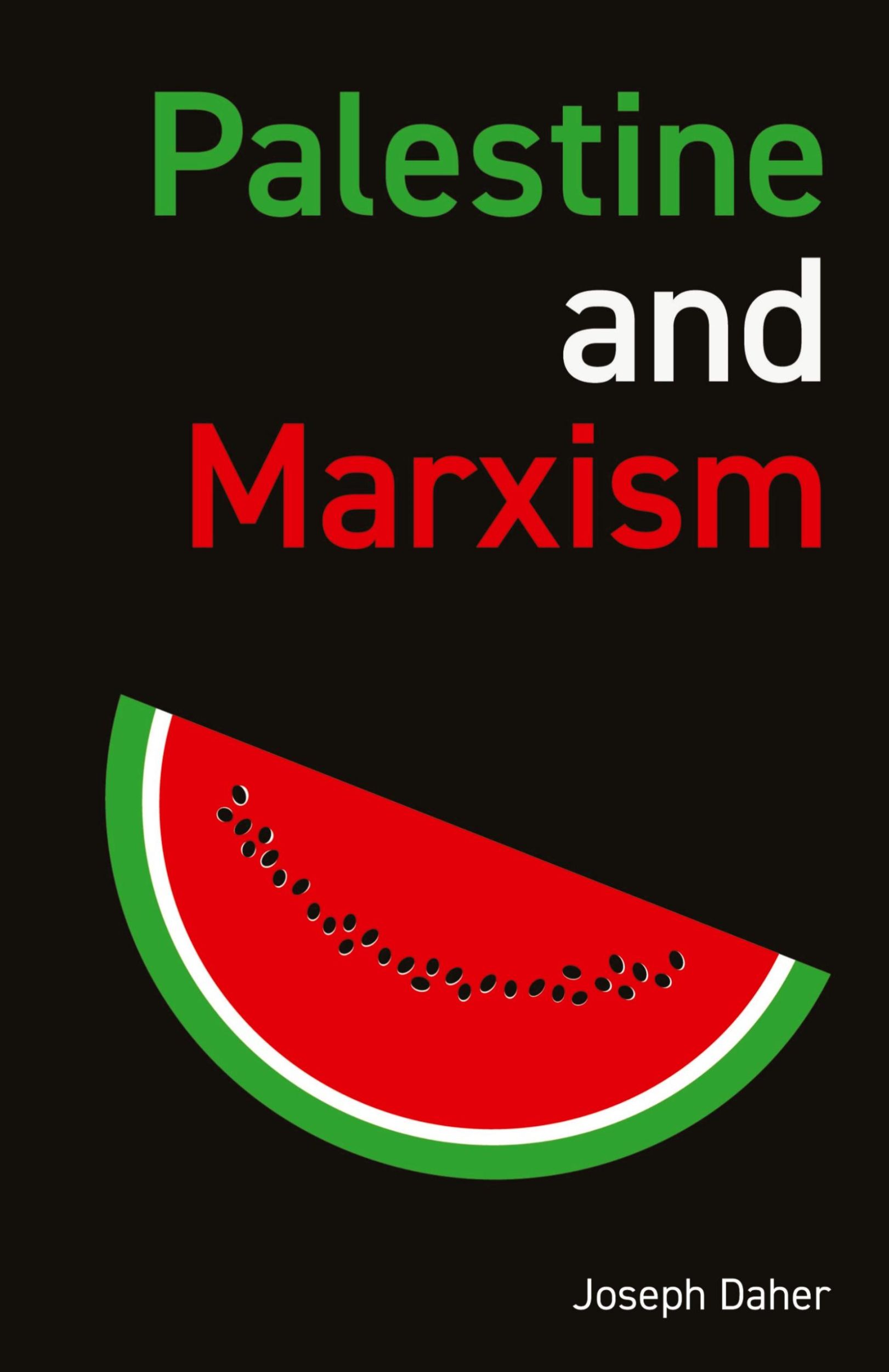 Cover: 9781872242231 | Palestine and Marxism | Joseph Daher | Taschenbuch | Paperback | 2024