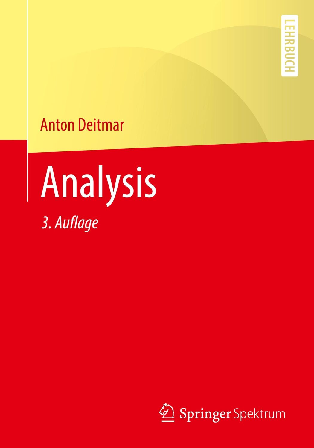 Cover: 9783662628577 | Analysis | Anton Deitmar | Taschenbuch | Paperback | XII | Deutsch