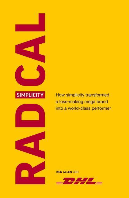 Cover: 9781529104721 | Radical Simplicity | Ken Allen | Buch | Gebunden | Englisch | 2019